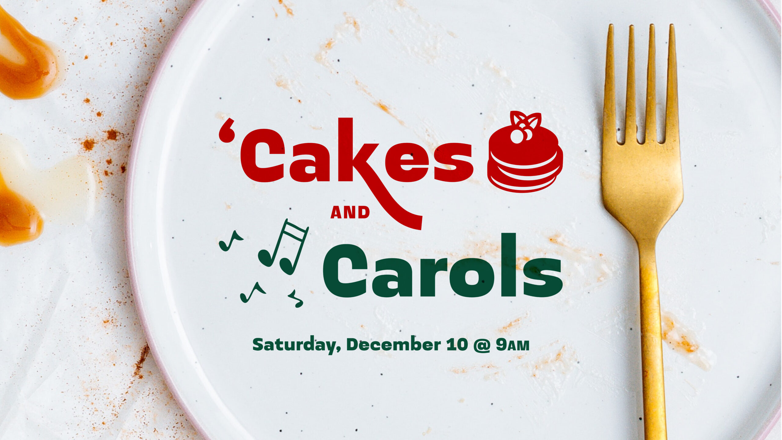 ‘Cakes and Carols