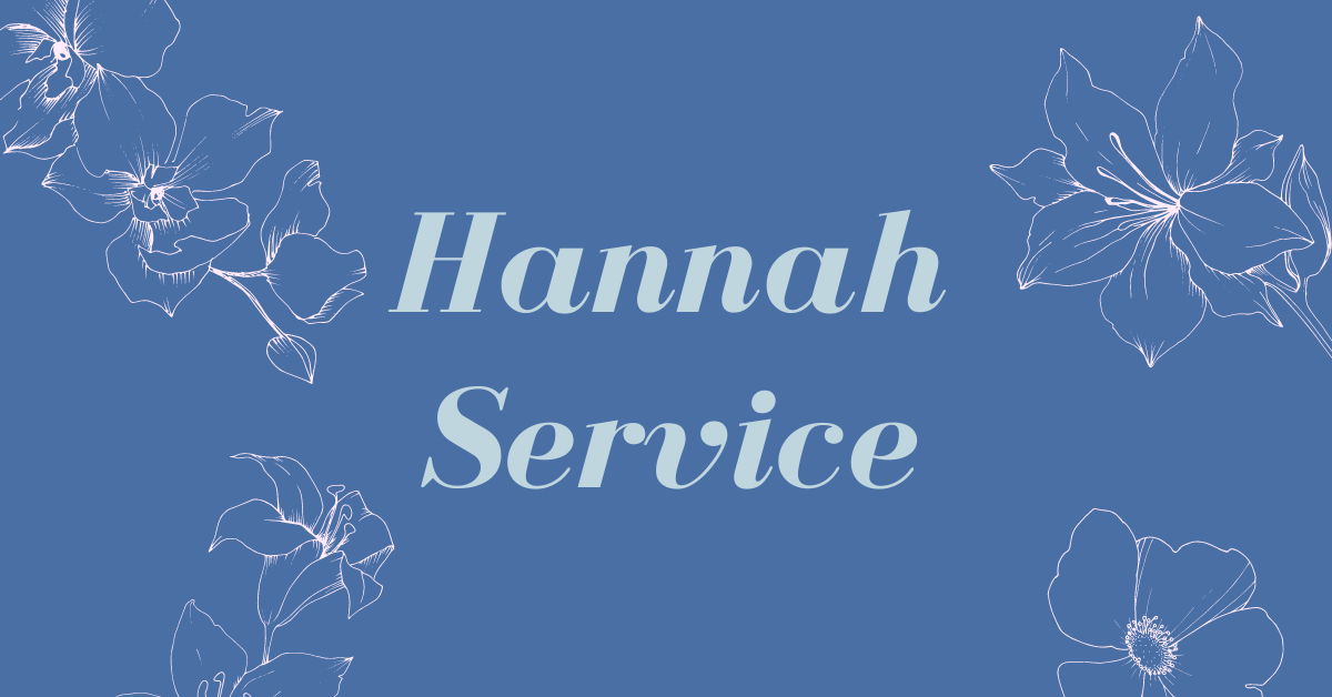 Hannah Service