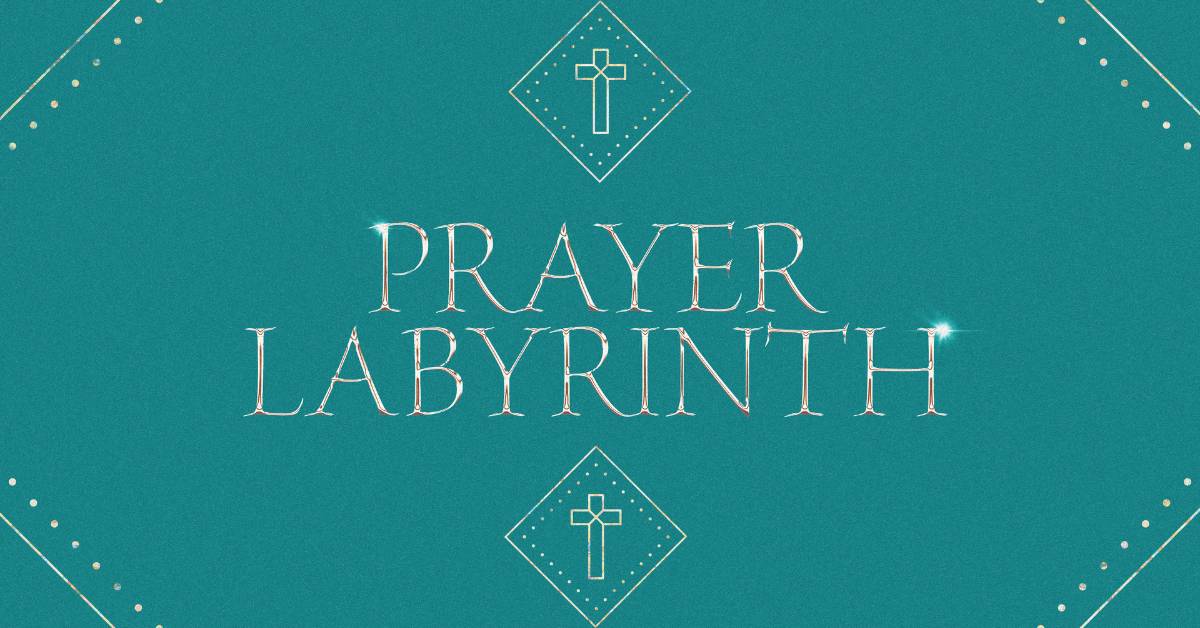 Prayer Labyrinth