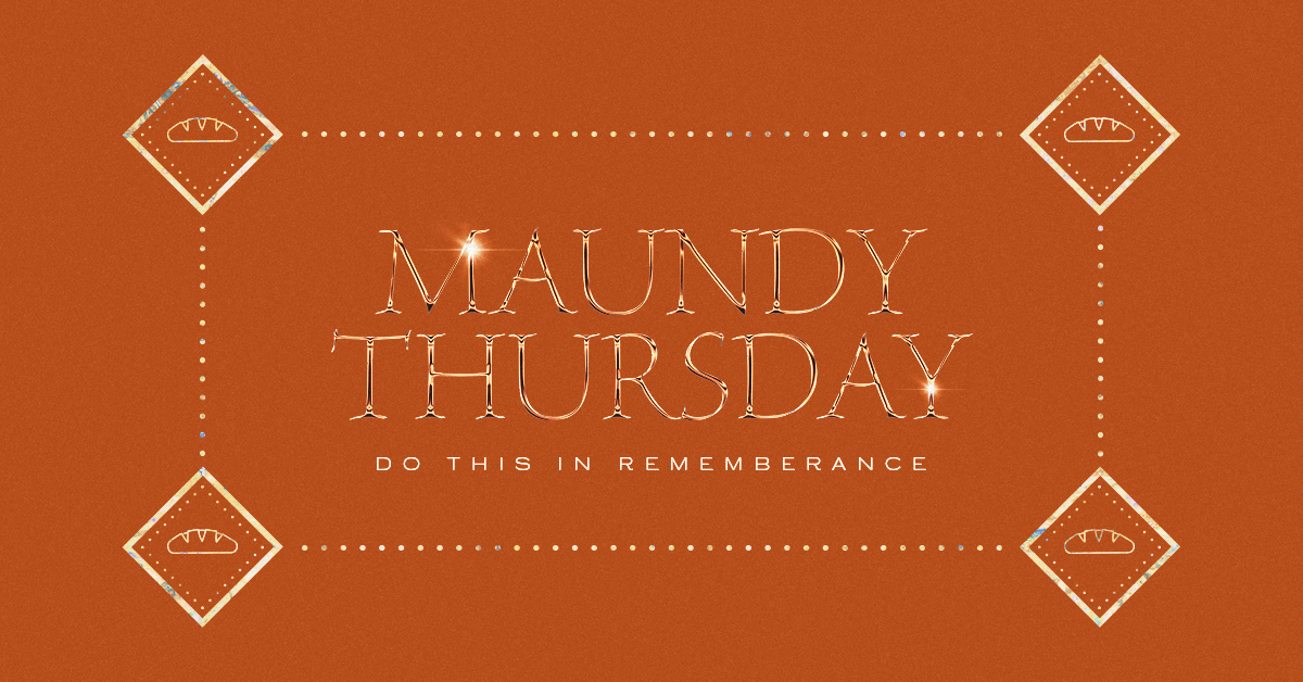 Maundy Thursday Service